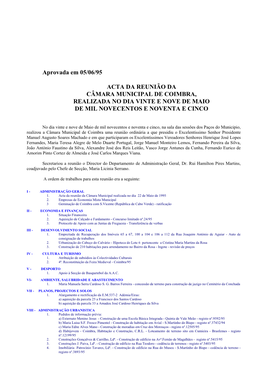 Aprovada Em 05/06/95 ACTA DA REUNIÃO DA CÂMARA MUNICIPAL DE COIMBRA, REALIZADA NO DIA VINTE E NOVE DE MAIO DE MIL NOVECENTO