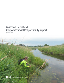 Morrison Hershfield Corporate Social Responsibility Report April 22, 2019 Table of Contents