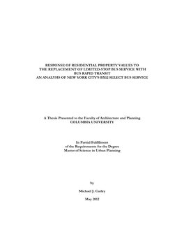 Response of Residential Property Values to the Replacement of Limited-Stop Bus Service with Bus Rapid Transit an Analysis of New York City’S Bx12 Select Bus Service