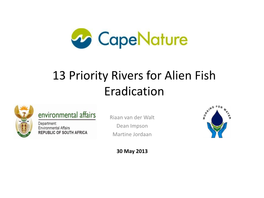 13 Priority Rivers for Alien Fish Eradication