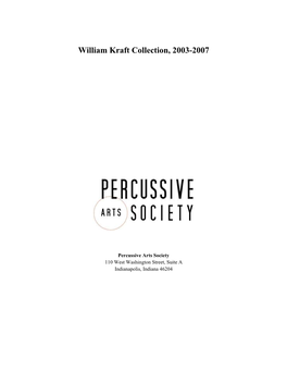 William Kraft Collection, 2003-2007