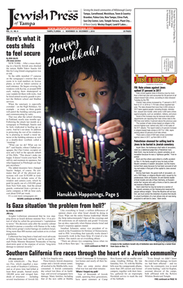 Happy Hanukkah! Ages 20S, 30S and 40S, Who Share a Com- USA, the Country He Is Such a Champion Reader: Jewish Voters Mitment and Passion for Tikkun Olam (Re- For