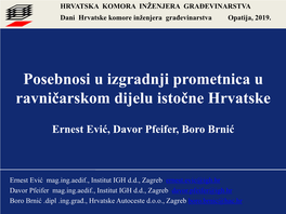 Posebnosi U Izgradnji Prometnica U Ravničarskom Dijelu Istočne Hrvatske