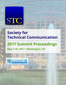 Society for Technical Communication 2017 Summit Proceedings May 7-10, 2017 • Washington, DC ﻿