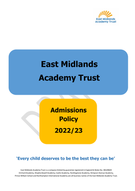 East Midlands Academy Trust Is a Company Limited by Guarantee Registered in England & Wales No