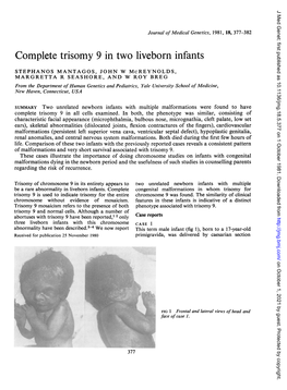 Complete Trisomy 9 in Two Liveborn Infants