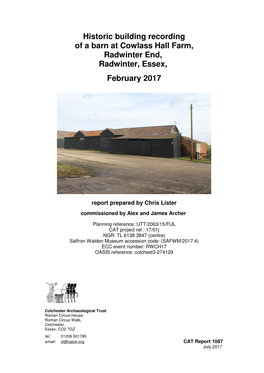 Historic Building Recording of a Barn at Cowlass Hall Farm, Radwinter End, Radwinter, Essex, February 2017