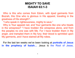 Mighty to Save Isaiah 63:1-3