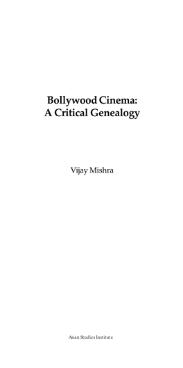 Bollywood Cinema: a Critical Genealogy