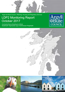 LDP2 Monitoring Report October 2017 Comhairle Earra-Ghàidheal Is Bhòid Dealbhadh Taigheadais Agus Seirbheisean Riaghlaidh