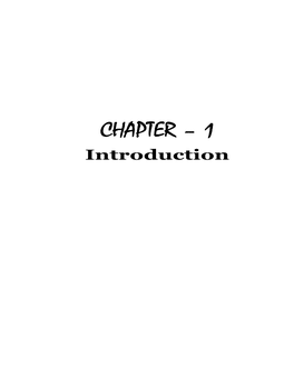 CHAPTER – 1 Introduction Introduction