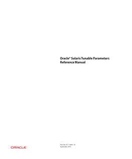 Oracle Solaris Tunable Parameters Reference Manual Provides Reference Information About Oracle Solaris OS Kernel and Network Tunable Parameters