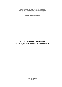 O Dispositivo Da Capoeiragem Escritas, Técnicas E Estéticas Da Existência