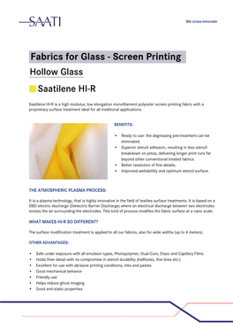 Fabrics for Glass - Screen Printing Hollow Glass Saatilene HI-R