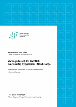 Varangerhuset: En Kvensk Bærekraftig Byggeskikk I Nord-Norge