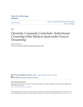 Authoritarian Censorship of the Media in Spain Under Franco's Dictatorship Darby Hennessey University of Mississippi