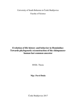 Evolution of Life History and Behavior in Hominidae: Towards Phylogenetic Reconstruction of the Chimpanzee- Human Last Common Ancestor