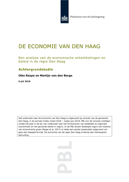 Onderzoek Naar De Economie Van Den Haag Is Uitgevoerd Op Verzoek Van De Gemeente Den Haag, in De Periode Medio Maart 2018 – Medio Juni 2018