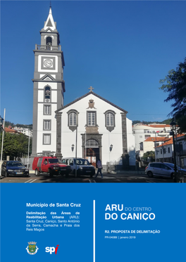 Do Caniço, Centro De Santo António Da Serra, Centro Da Camacha E Praia Dos Reis Magos