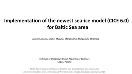 Implementation of the Newest Sea-Ice Model (CICE 6.0) for Baltic Sea Area