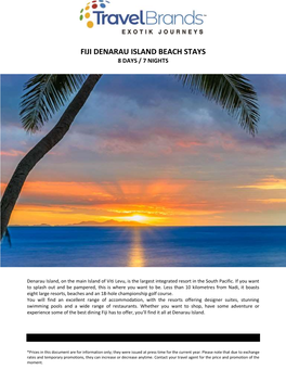 Fiji Denarau Island Beach Stays 8 Days / 7 Nights