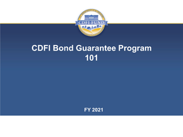 CDFI Bond Guarantee Program 101