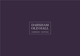 Old Hall Darsham | Suffolk Darsham Old Hall