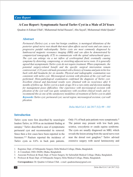 A Case Report: Symptomatic Sacral Tarlov Cyst in a Male of 24 Years Quadrat-A-Eahsan Ullah1, Muhammad Awlad Hussain2, Abu Sayed3, Mohammad Abdul Quader4