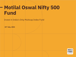 Motilal Oswal Nifty 500 Fund