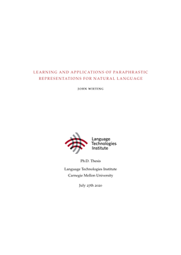 Learning and Applications of Paraphrastic Representations for Natural Language, Ph.D