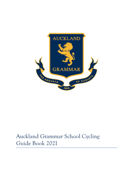 Auckland Grammar School Cycling Guide Book 2021