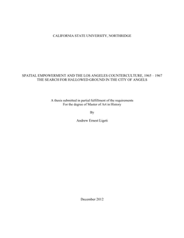 SPATIAL EMPOWERMENT and the LOS ANGELES COUNTERCULTURE, 1965 – 1967 the SEARCH for HALLOWED GROUND in the CITY of ANGELS Andre
