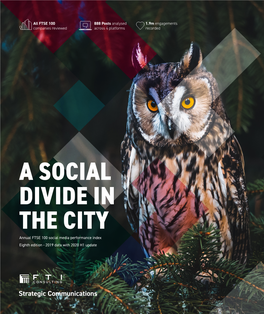 A SOCIAL DIVIDE in the CITY Annual FTSE 100 Social Media Performance Index Eighth Edition - 2019 Data with 2020 H1 Update