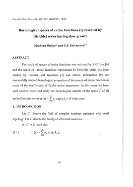 Bornological Spaces of (Entire Functions Represented by Dirichlet Series Having Slow Growth