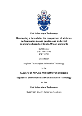Developing a Formula for the Comparison of Athletics Performances Across Gender, Age and Event Boundaries Based on South African Standards
