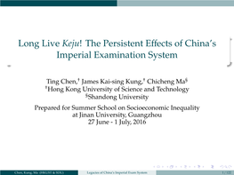 Long Live Keju! the Persistent Effects of China's Imperial Examination