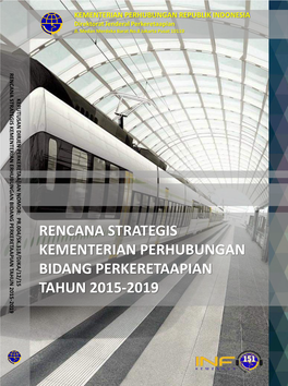 Rencana Strategis Kementerian Perhubungan Bidang Perkeretaapian