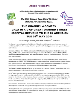 The Channel 4 Comedy Gala in Aid of Great Ormond Street Hospital Returns to the 02 Arena on Tue 24 Th May 2011