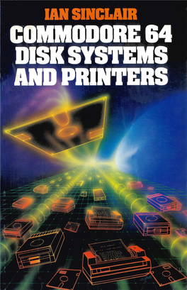 Commodore 64 Disk Systems and Printers Other Granada Books for Commodore 64 Users