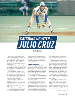 CATCHING up with … JULIO CRUZ by Mike Gastineau