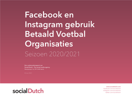 Facebook En Instagram Gebruik Betaald Voetbal Organisaties Seizoen 2020/2021