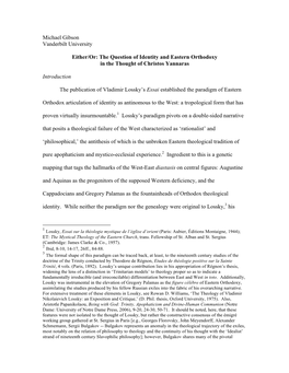 Michael Gibson Vanderbilt University Either/Or: the Question of Identity and Eastern Orthodoxy in the Thought of Christos Yannar