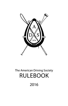 The American Driving Society RULEBOOK 2016