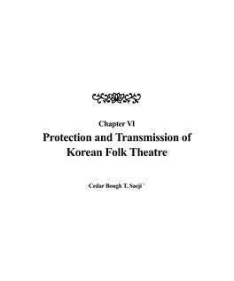 Protection and Transmission of Korean Folk Theatre