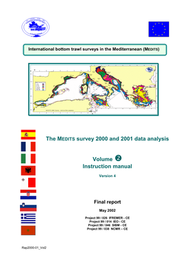 The MEDITS Survey 2000 and 2001 Data Analysis Volume Instruction