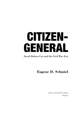 Citizen-General: Jacob Dolson Cox and the Civil War