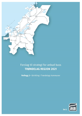 Forslag Til Strategi for Anbud Buss Trøndelag Region 2021 (Regionanbud 2021)