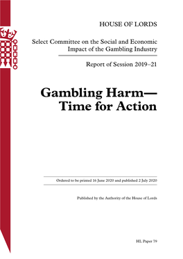 Gambling Harm— Time for Action