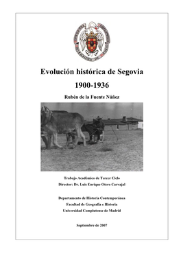 Evolución Histórica De Segovia 1900-1936 Rubén De La Fuente Núñez