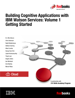 Building Cognitive Applications with IBM Watson Services: Volume 1 Getting Started